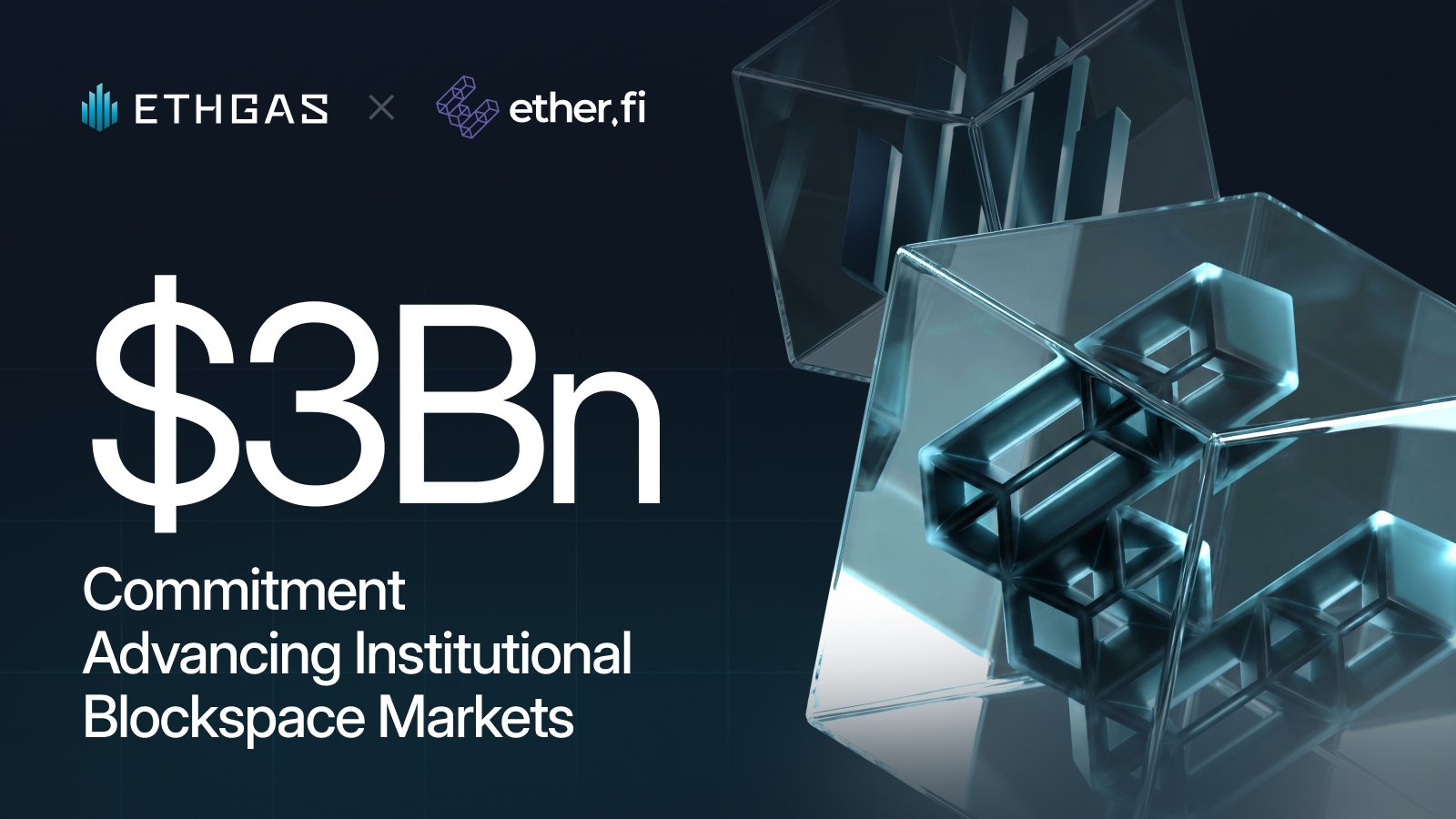 ETHGas and ether.fi Strike $3Bn Deal to Advance Institutional Blockspace Markets