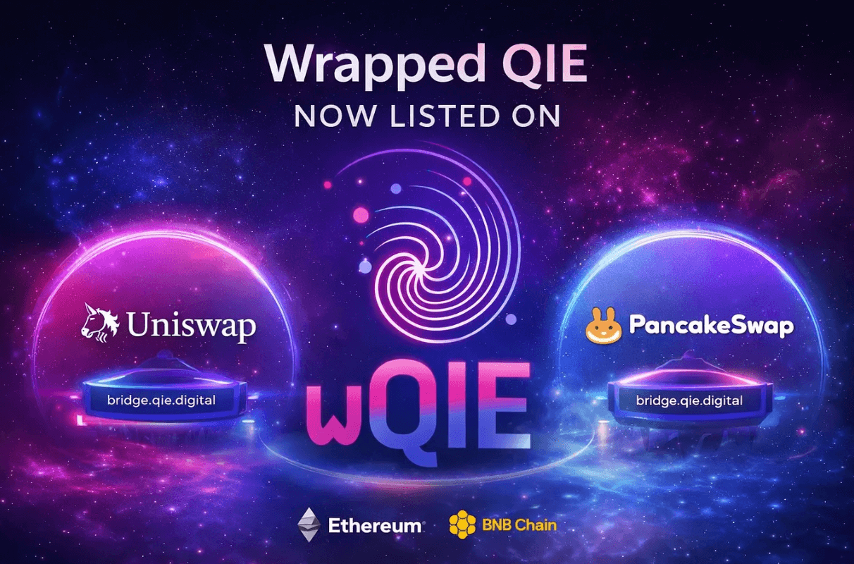 Wrapped QIE Goes Multichain: Uniswap (Ethereum) & PancakeSwap (BNB Chain)