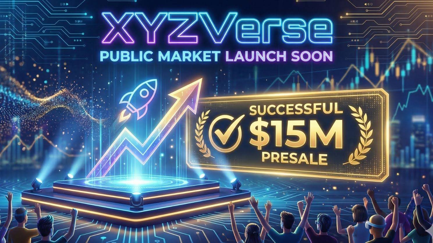 XYZVerse Sets Stage for Public Market Launch Following Successful $15M Presale