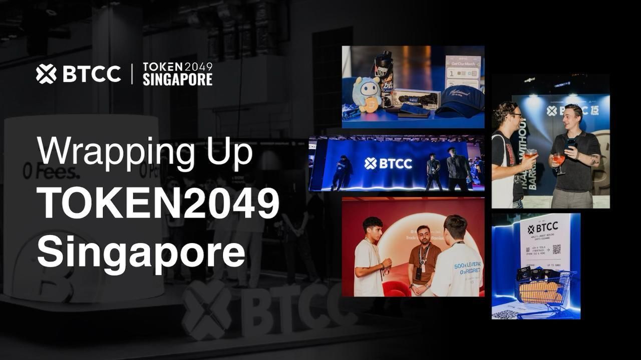 BTCC Exchange Concludes TOKEN2049 Singapore, Taking Its Zero-Barrier Theme From Platform to Show Floor