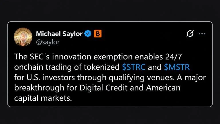 Saylor Says SEC Exemption Puts Tokenized MSTR and STRC Onchain 24/7