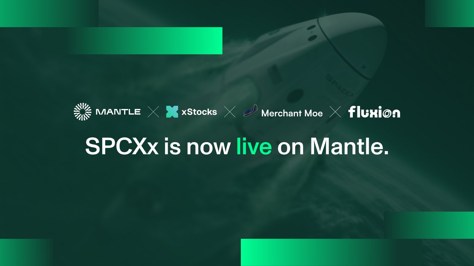 Mantle and xStocks Bring Tokenized SpaceX (SPCXx) to Fluxion & Merchant Moe as History's Largest IPO Goes Live