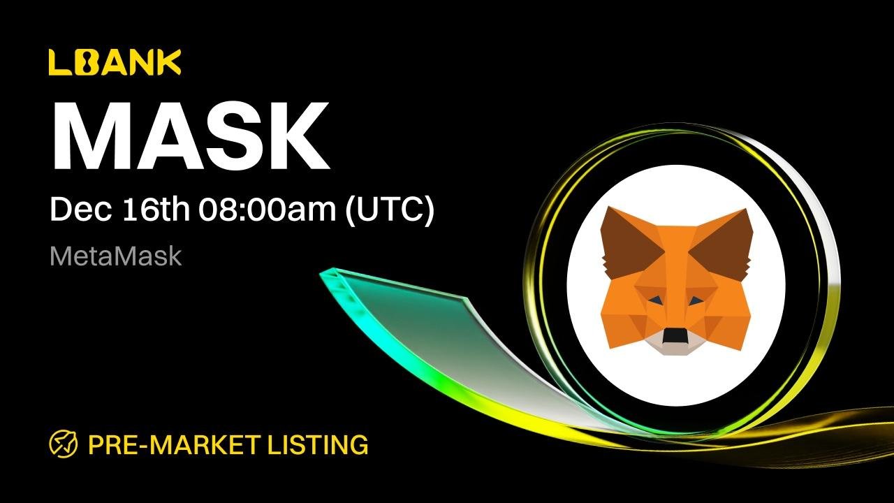 LBank Launches Pre-Market Trading for MetaMask (MASK) with Trade Protection Campaign