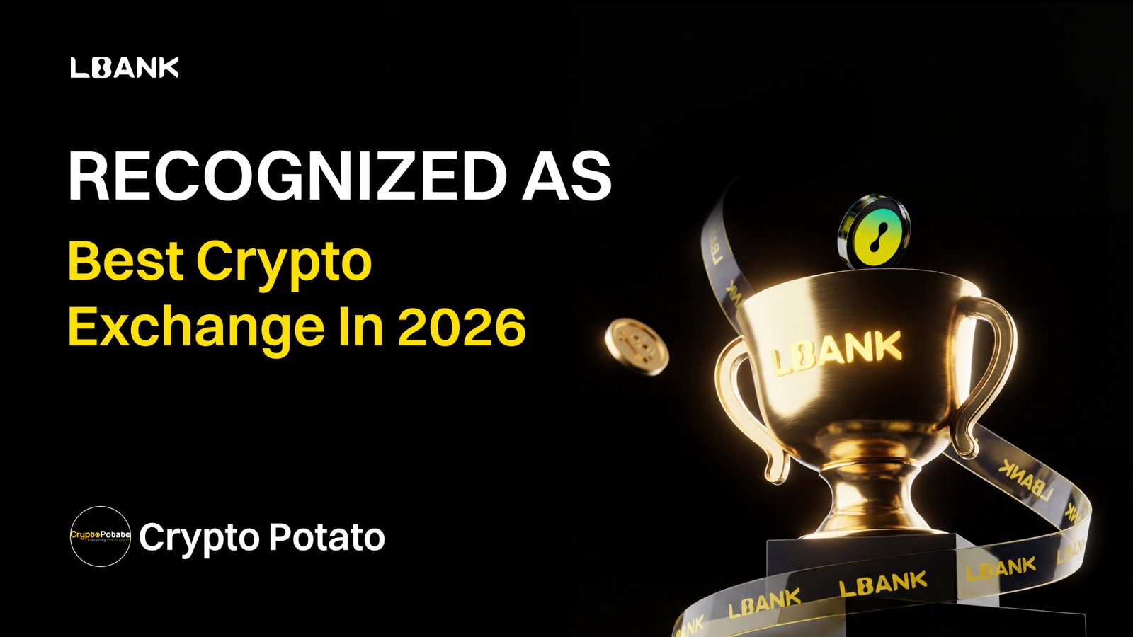 LBank Named Best Crypto Exchange by CryptoPotato, Leading the 2026 Rankings