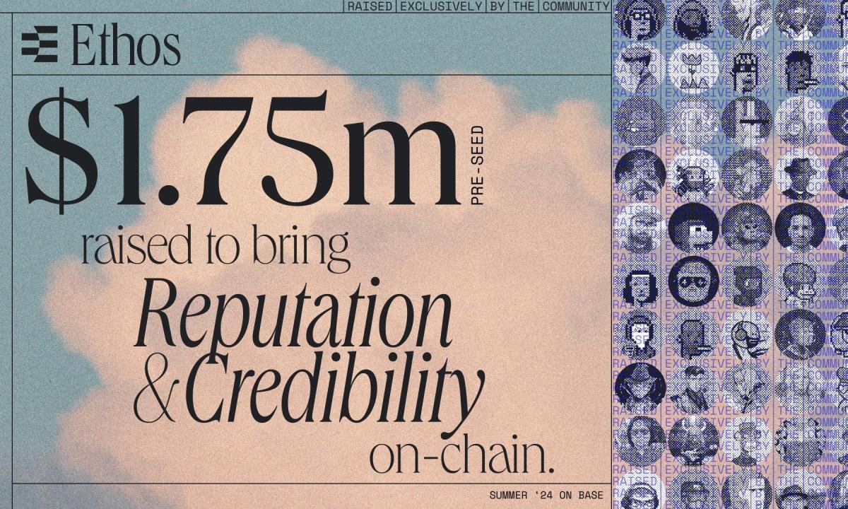 Ethos Announces 1.75M Pre-Seed From Collective Angel Investors to Confirm “Proof-of-Credibility"